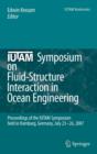 IUTAM Symposium on Fluid-Structure Interaction in Ocean Engineering : Proceedings of the IUTAM Symposium held in Hamburg, Germany, July 23-26, 2007 - Book