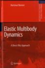Elastic Multibody Dynamics : A Direct Ritz Approach - eBook