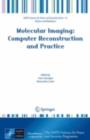Molecular Imaging: Computer Reconstruction and Practice - eBook