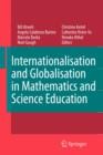 Internationalisation and Globalisation in Mathematics and Science Education - Book