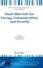 Smart Materials for Energy, Communications and Security - Book