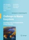 Challenges to Marine Ecosystems : Proceedings of the 41st European Marine Biology Symposium - eBook