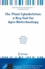 The Plant Cytoskeleton: a Key Tool for Agro-Biotechnology - eBook