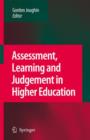 Assessment, Learning and Judgement in Higher Education - Book