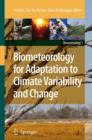 Biometeorology for Adaptation to Climate Variability and Change - Book