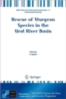 Rescue of Sturgeon Species in the Ural River Basin - Book