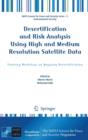 Desertification and Risk Analysis Using High and Medium Resolution Satellite Data : Training Workshop on Mapping Desertification - Book