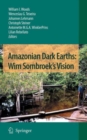 Amazonian Dark Earths: Wim Sombroek's Vision - Book