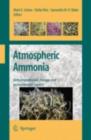 Atmospheric Ammonia : Detecting emission changes and environmental impacts. Results of an Expert Workshop under the Convention on Long-range Transboundary Air Pollution - eBook