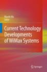 Current Technology Developments of WiMax Systems - eBook