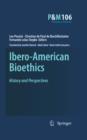 Ibero-American Bioethics : History and Perspectives - eBook