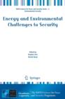 Energy and Environmental Challenges to Security - Book