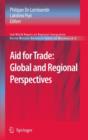 Aid for Trade: Global and Regional Perspectives : 2nd World Report on Regional Integration - Book