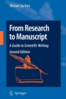 From Research to Manuscript : A Guide to Scientific Writing - Book