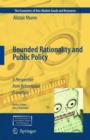 Bounded Rationality and Public Policy : A Perspective from Behavioural Economics - Book