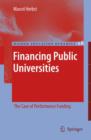 Financing Public Universities : The Case of Performance Funding - Book