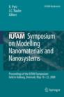 IUTAM Symposium on Modelling Nanomaterials and Nanosystems : Proceedings of the IUTAM Symposium held in Aalborg, Denmark, 19-22 May, 2008 - Book