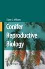 Conifer Reproductive Biology - Claire G. Williams