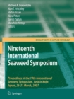Nineteenth International Seaweed Symposium : Proceedings of the 19th International Seaweed Symposium, held in Kobe, Japan, 26-31 March, 2007. - Book