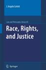 Race, Rights, and Justice - Book