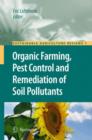 Organic Farming, Pest Control and Remediation of Soil Pollutants - Book