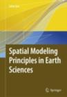 Spatial Modeling Principles in Earth Sciences - eBook