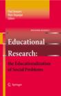 Educational Research: the Educationalization of Social Problems - Paul Smeyers