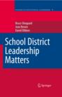 School District Leadership Matters - eBook