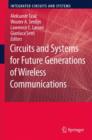 Circuits and Systems for Future Generations of Wireless Communications - Book
