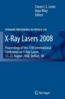 X-Ray Lasers 2008 : Proceedings of the 11th International Conference on X-Ray Lasers, 17-22 August 2008, Belfast, UK - eBook