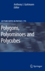 Polygons, Polyominoes and Polycubes - Book