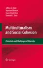 Multiculturalism and Social Cohesion : Potentials and Challenges of Diversity - eBook