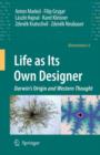 Life as its Own Designer : Darwin's Origin and Western Thought - Book