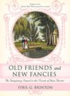 Old Friends and New Fancies - Book