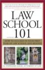 Law School 101 : How to Succeed in Your First Year of Law School and Beyond - eBook