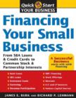 Financing Your Small Business : From Venture Capital and Credit Cards to Common Stock and Partnership Interests - eBook