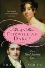 Mr. & Mrs. Fitzwilliam Darcy: Two Shall Become One - eBook