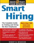 Smart Hiring : The Complete Guide to Finding and Hiring the Best Employees - eBook