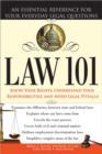 Law 101 : An Essential Reference for Your Everyday Legal Questions - eBook