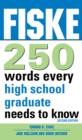 Fiske 250 Words Every High School Graduate Needs to Know - eBook