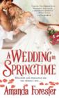 A Wedding in Springtime - Forester Amanda Forester