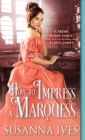 How to Impress a Marquess - eBook