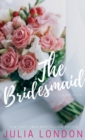 The Bridesmaid : A Novella - eBook
