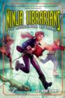The Ninja Librarians: The Accidental Keyhand - eBook