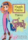 Maggie Malone Makes a Splash - eBook