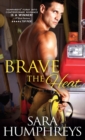 Brave the Heat - eBook