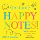 2015 Instant Happy Notes Boxed Calendar - Book