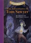 Classic Starts (R): The Adventures of Tom Sawyer : Retold from the Mark Twain Original - Book