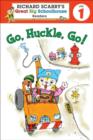 Richard Scarry's Readers (Level 1): Go, Huckle, Go! - Book