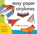 Easy Paper Airplanes : Fold 10 Zooming Flyers! - Book